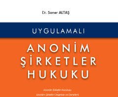 Uygulamalı Anonim Şirketler Hukuku
