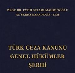 TÜRK CEZA KANUNU GENEL HÜKÜMLER ŞERHİ