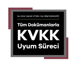 Tüm Dokümanlarla KVKK Uyum Süreci