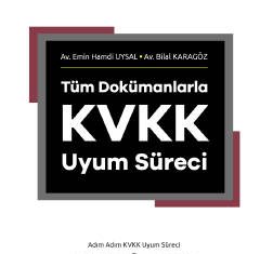 Tüm Dokümanlarla KVKK Uyum Süreci
